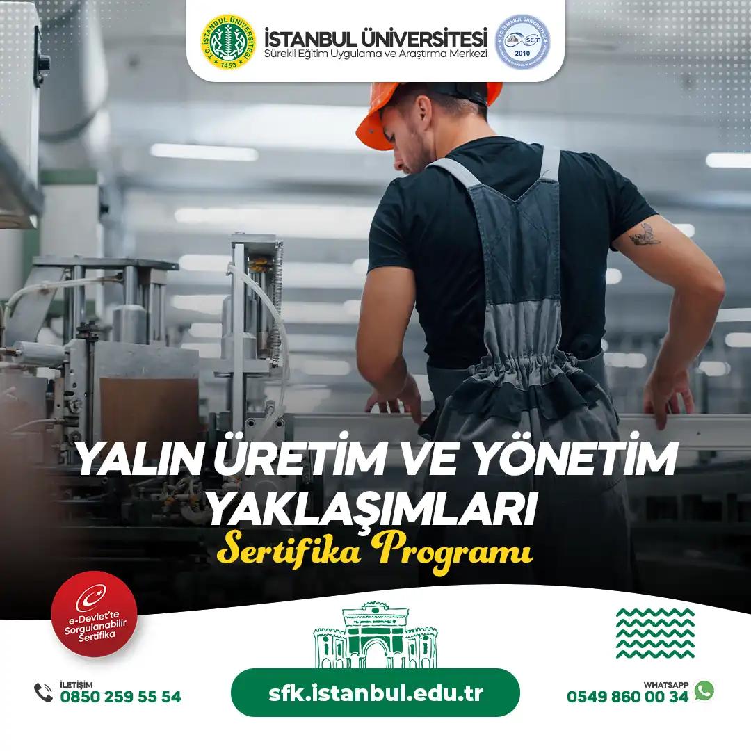 Yalın Üretim ve Yönetim Yaklaşımları Sertifika Programı 